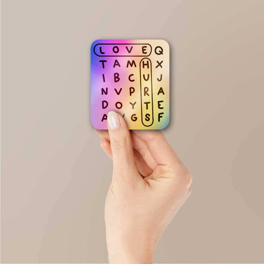 Love Hurts Holographic Sticker