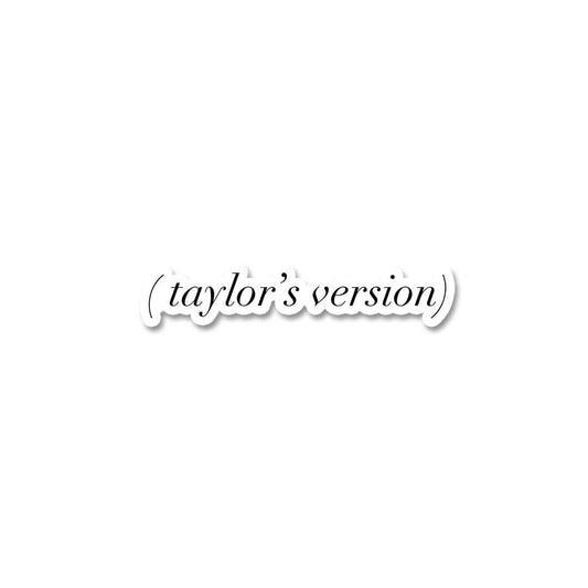 Taylors Version Sticker