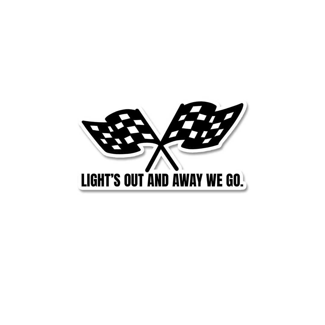 Light'S Out And Away We Go Sticker