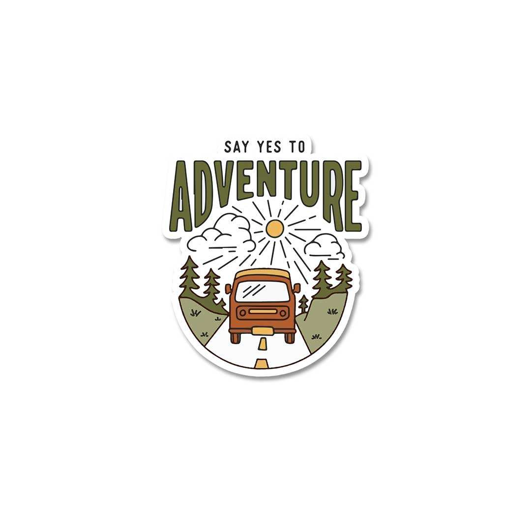 Say Yes To Adventure Sticker