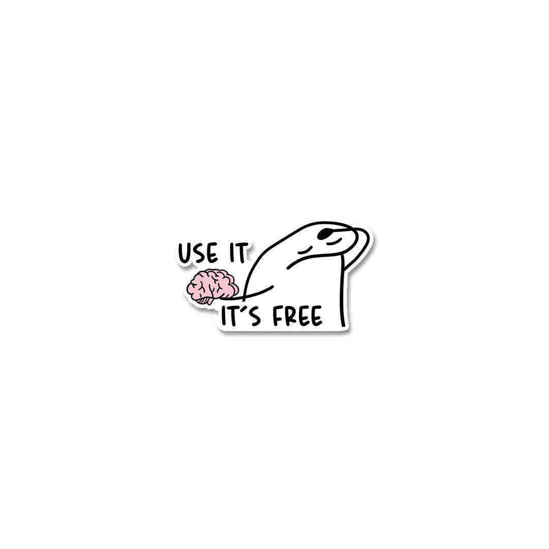 Use It It'S Free Sticker