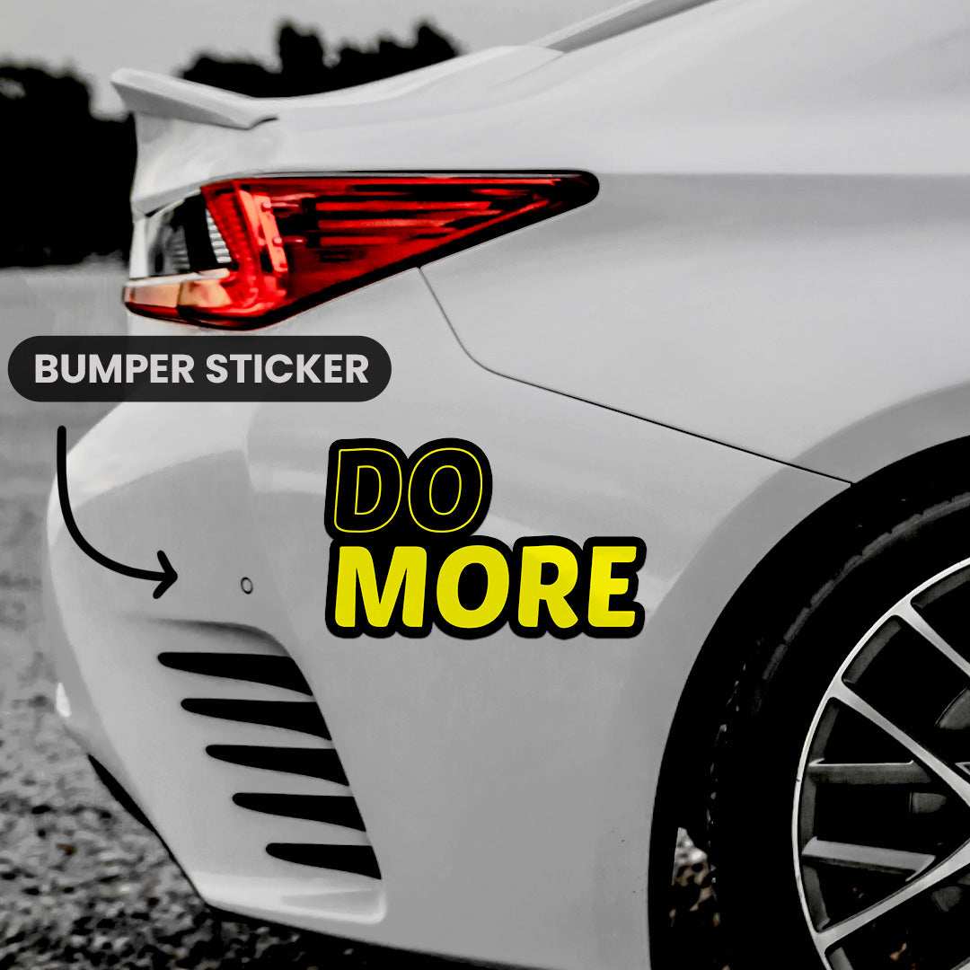 Do More Bumper Sticker