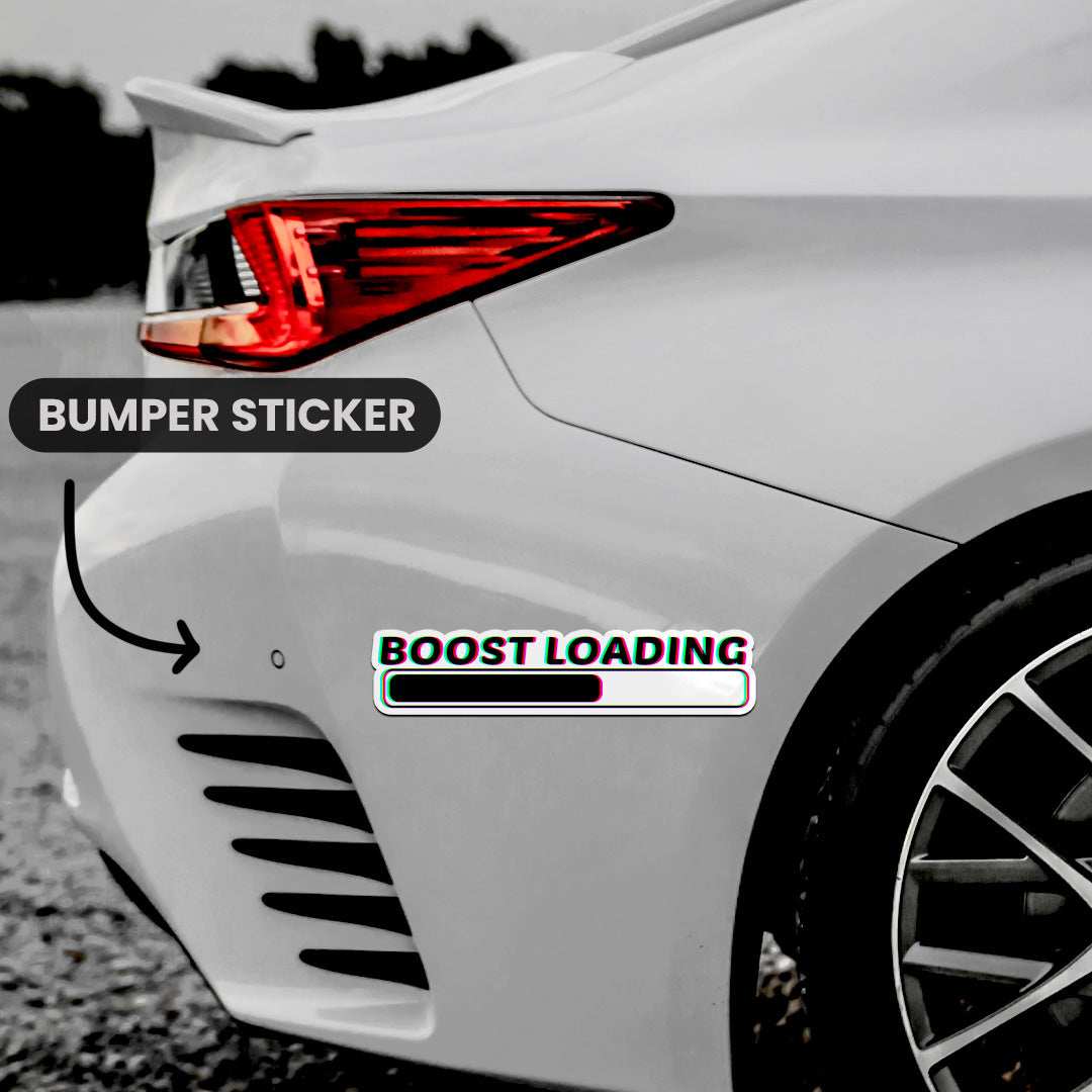 Boost Loading Bumper Sticker