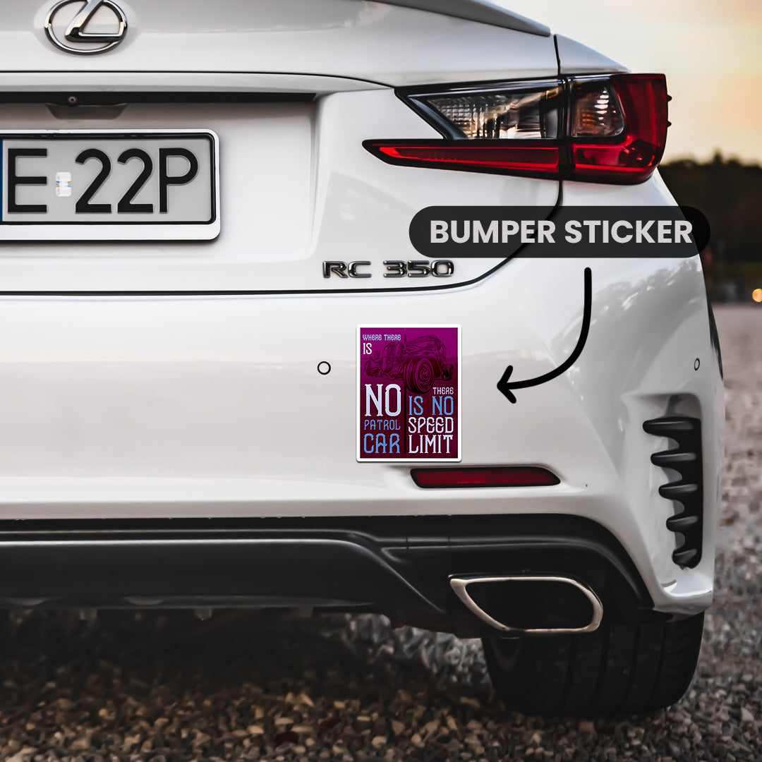No Speed Limit Bumper Sticker | STICK IT UP