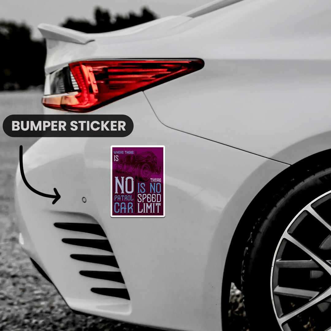 No Speed Limit Bumper Sticker | STICK IT UP