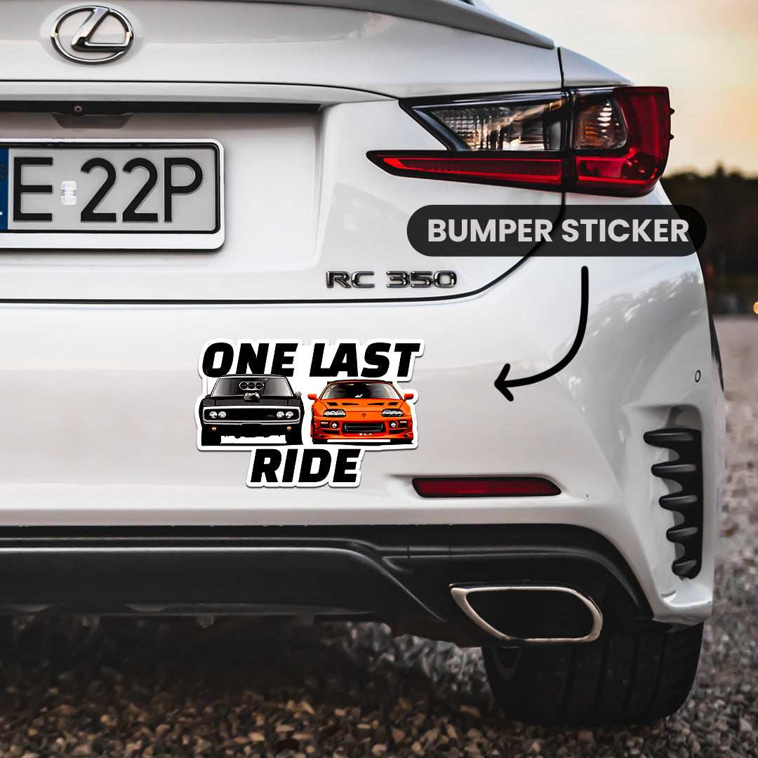 One Last Ride Bumper Sticker
