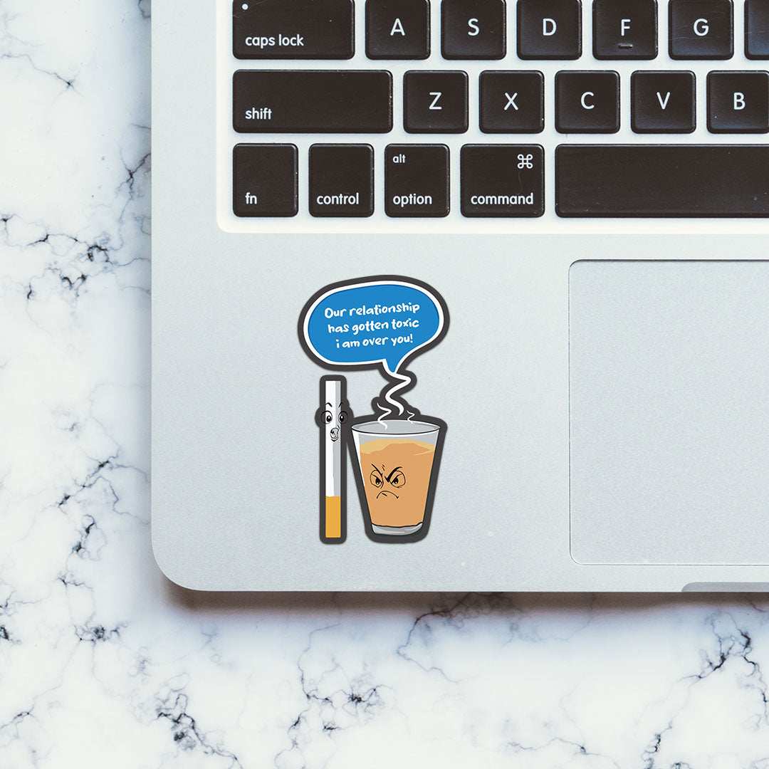 Our Toxic Relationship Sticker