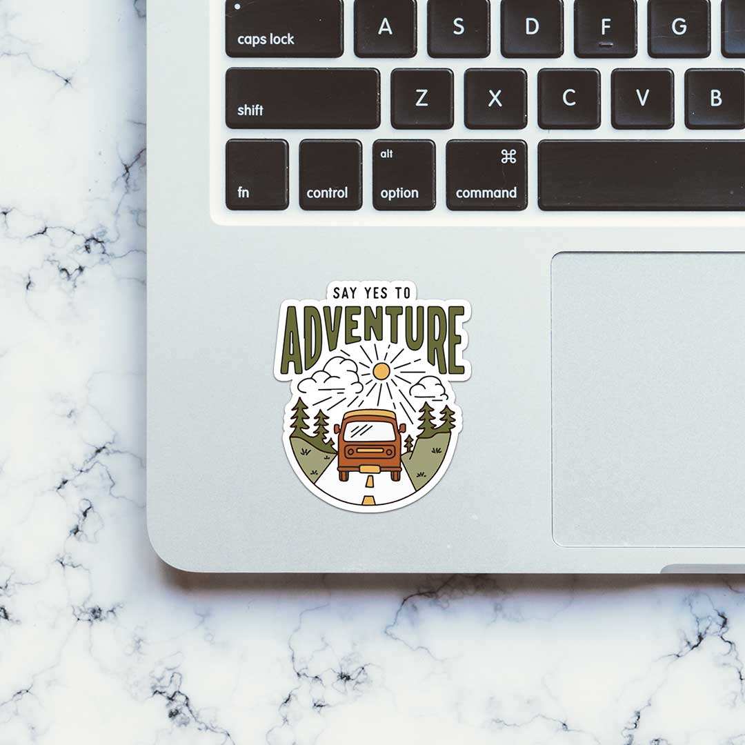 Say Yes To Adventure Sticker