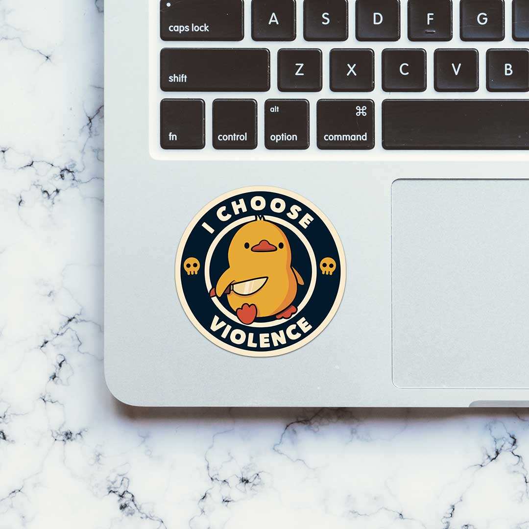 I Choose Violence Sticker
