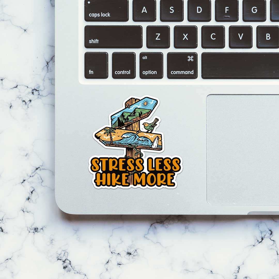 Stress Less Hike More Sticker