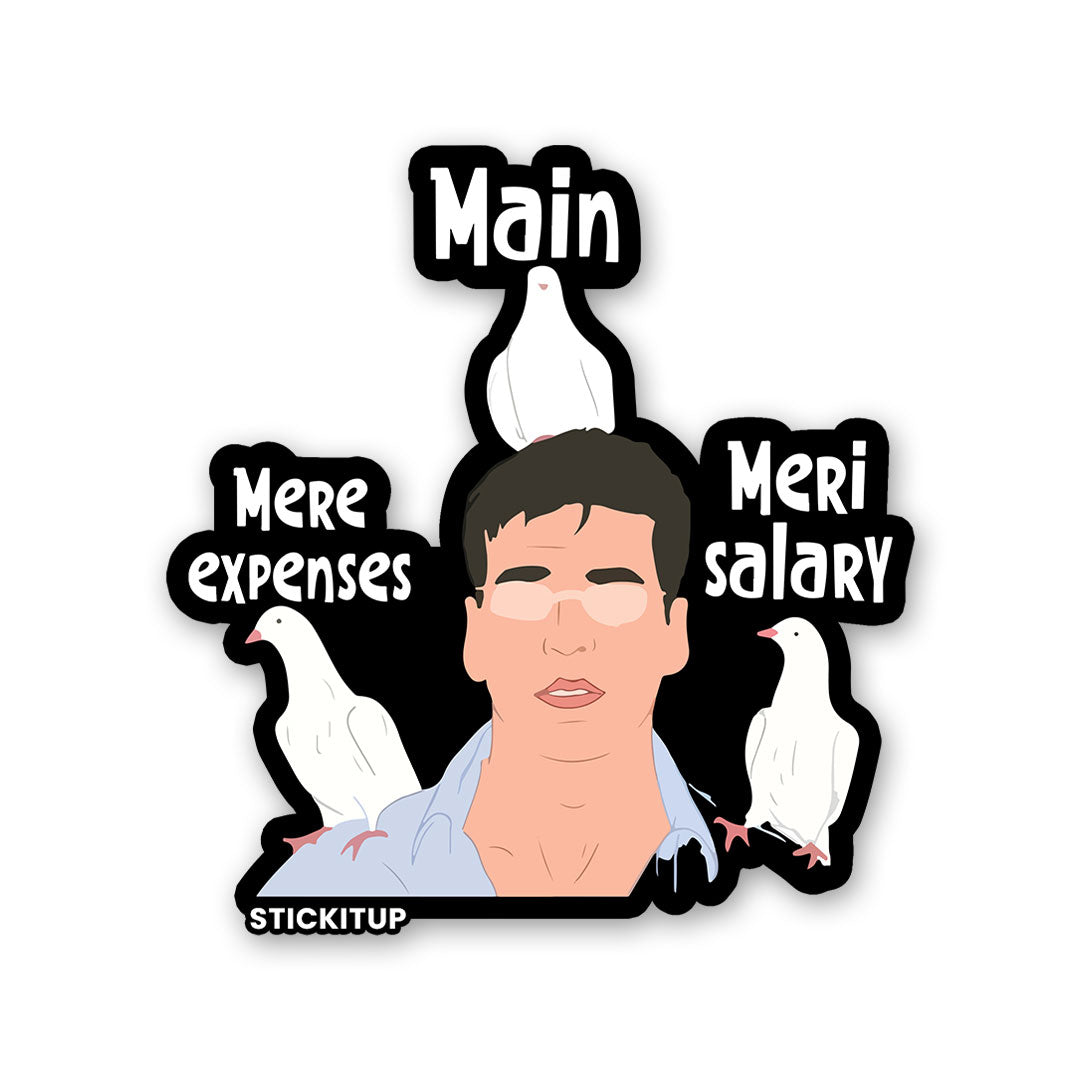 Main Mere Expenses Meri Salary Sticker