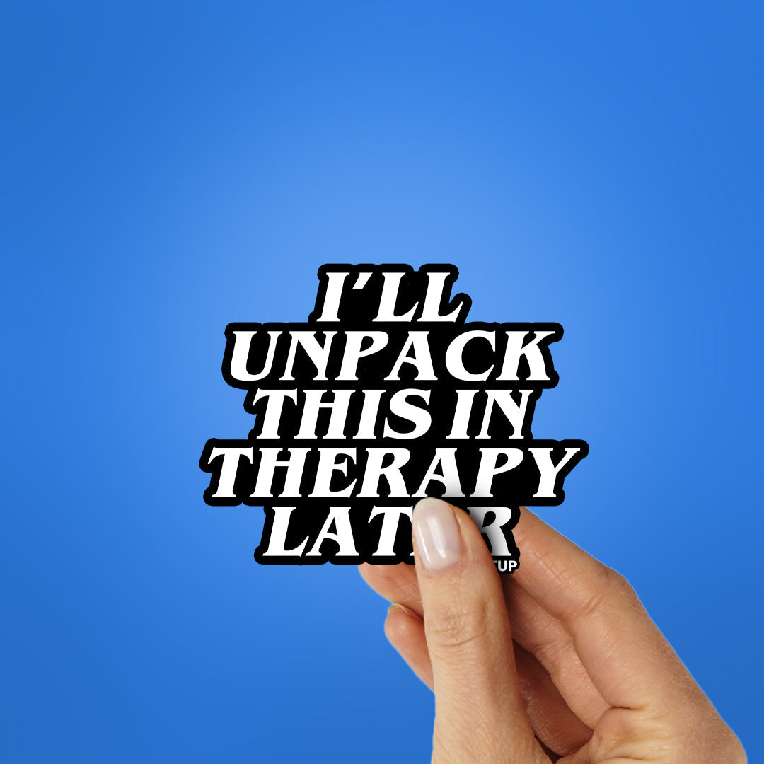 I'll Unpack Sticker