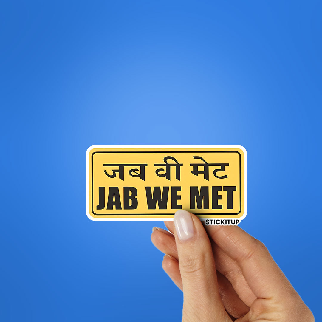 JAB WE MET Sticker| STICK IT UP