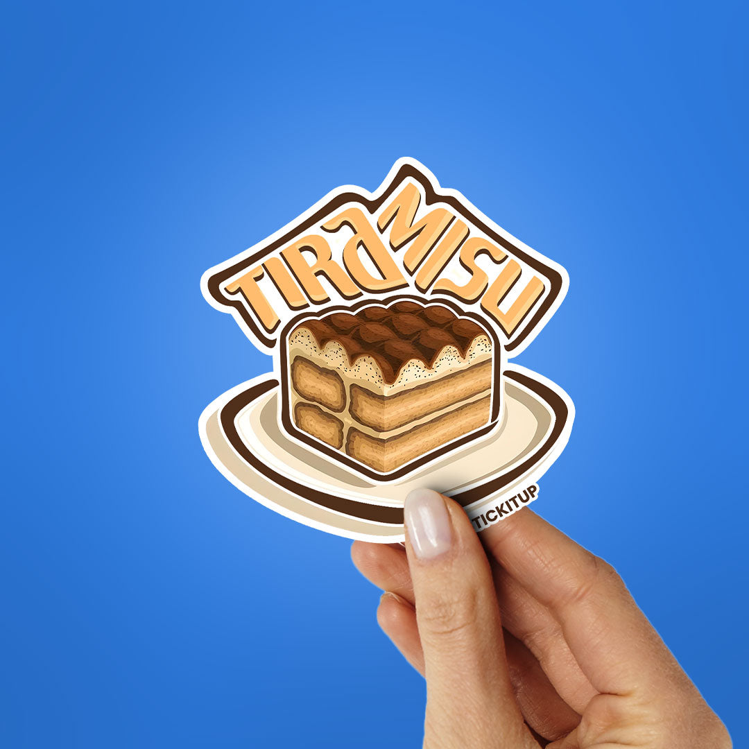 TIRAMISU Sticker| STICK IT UP
