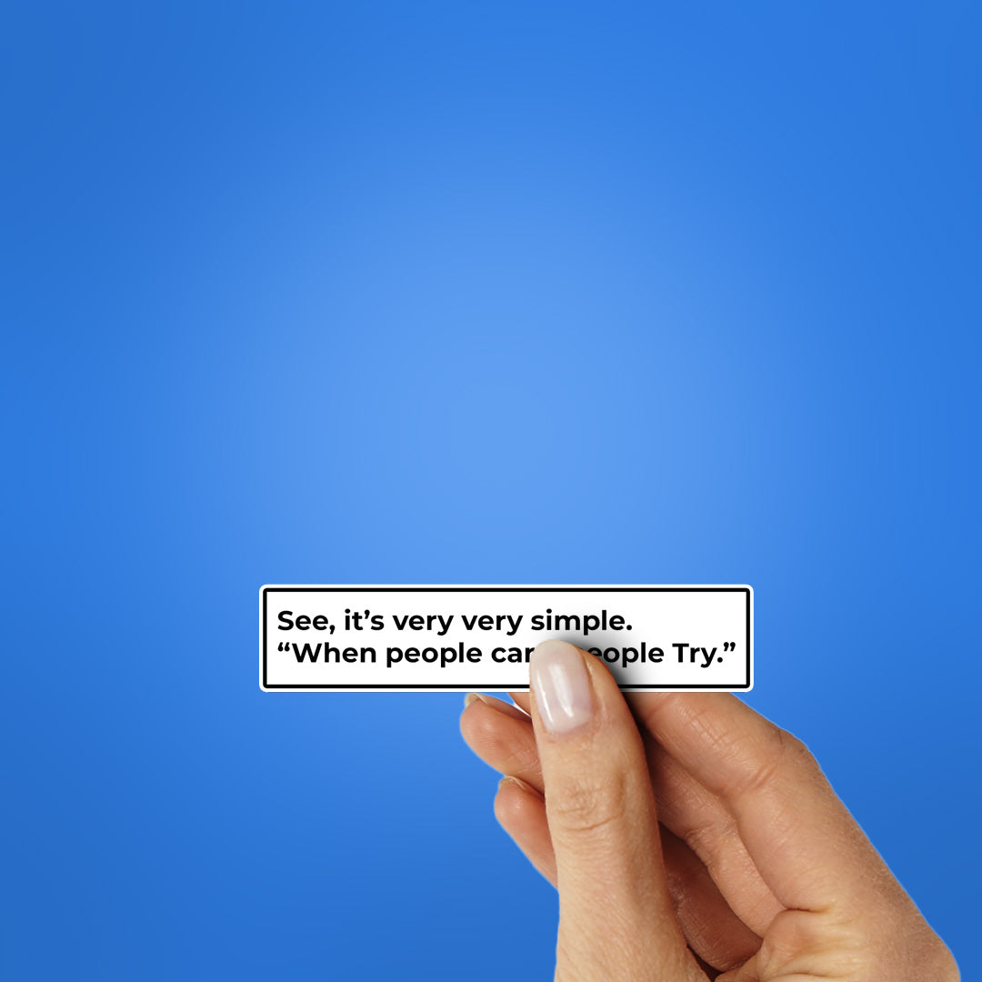 See, It'S Very Very Simple Sticker