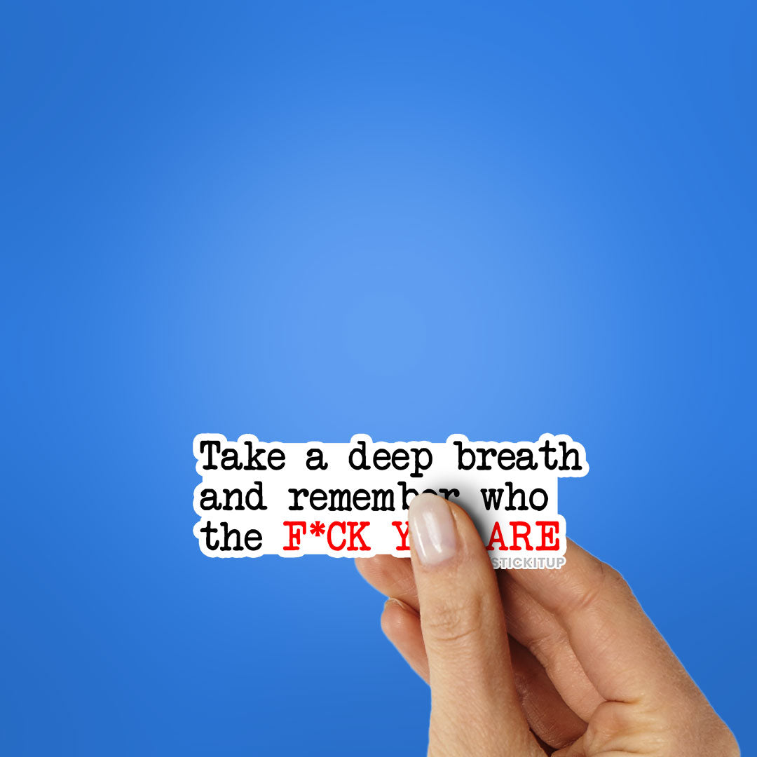 Take A Deep Breath Sticker