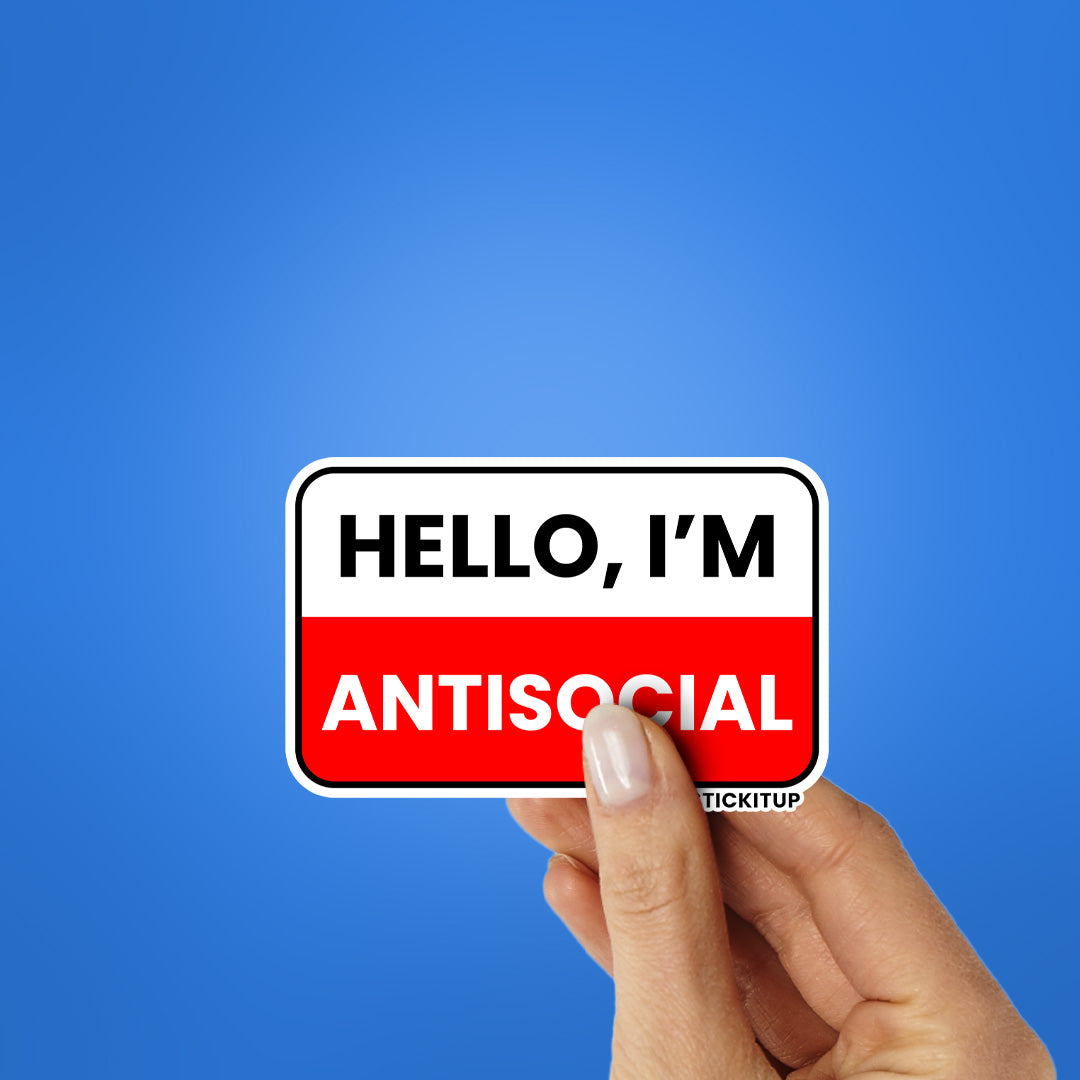 Hello I'm Antisocial Sticker