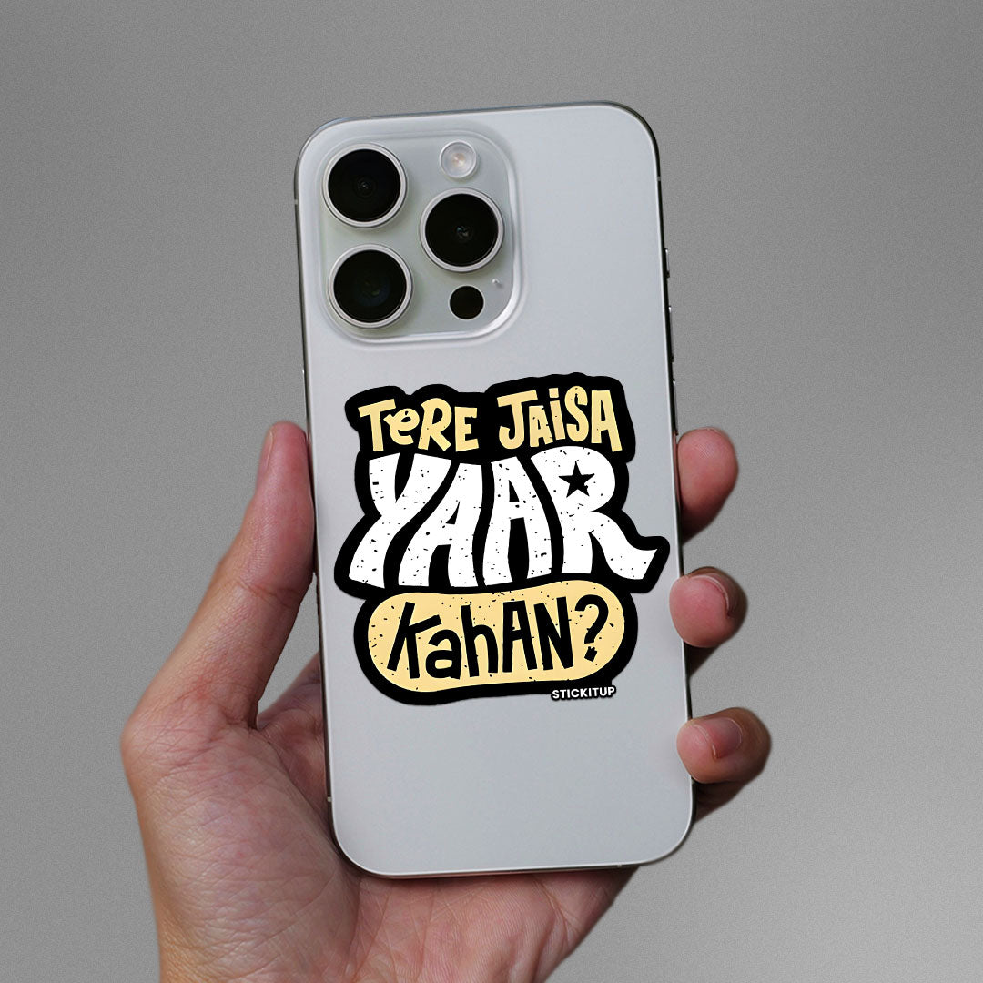 Tere Jaisa Yaar Kahan Sticker