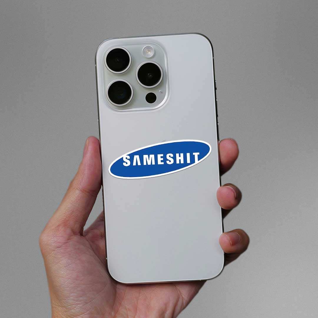 Sameshit Sticker