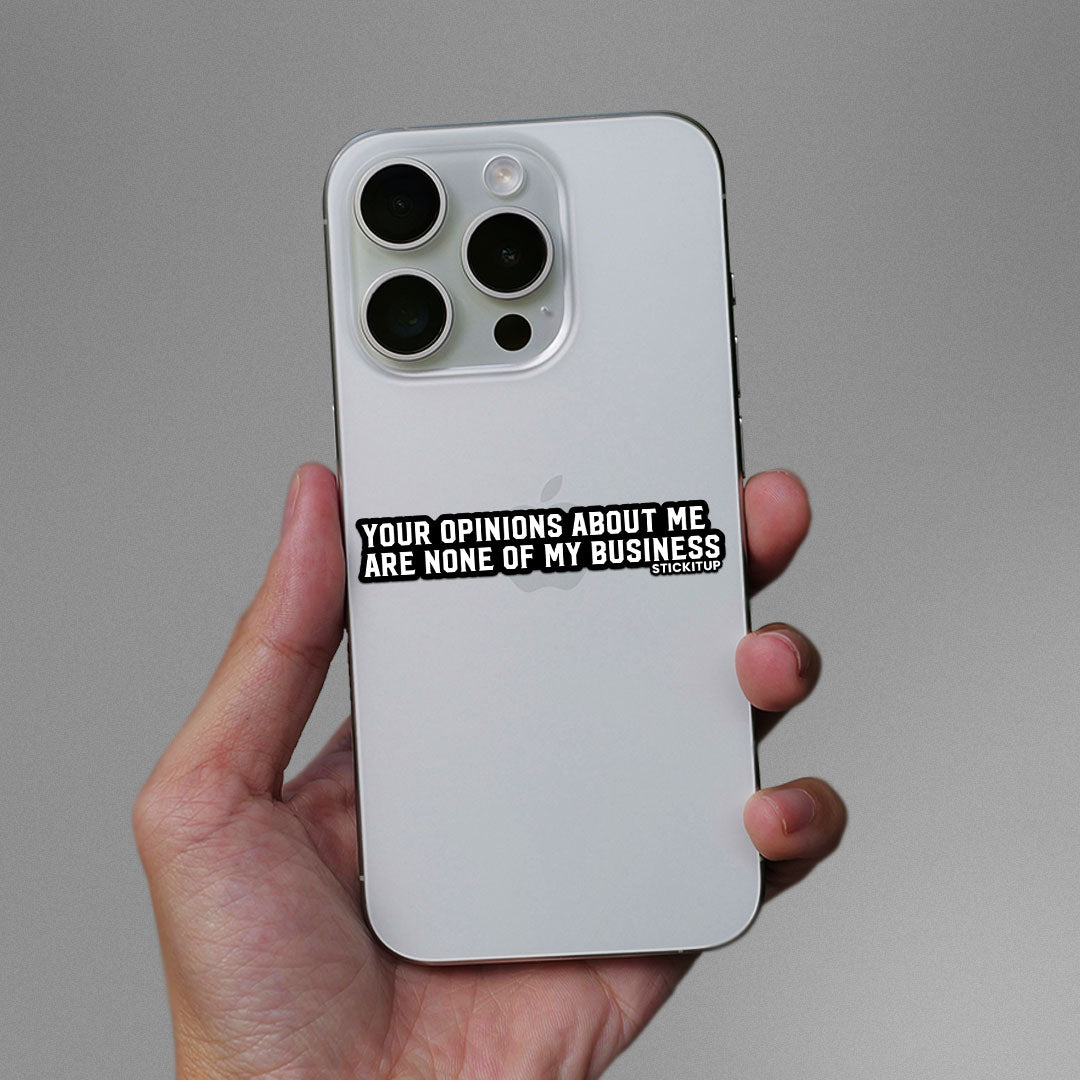 Your Opinions About Me Sticker