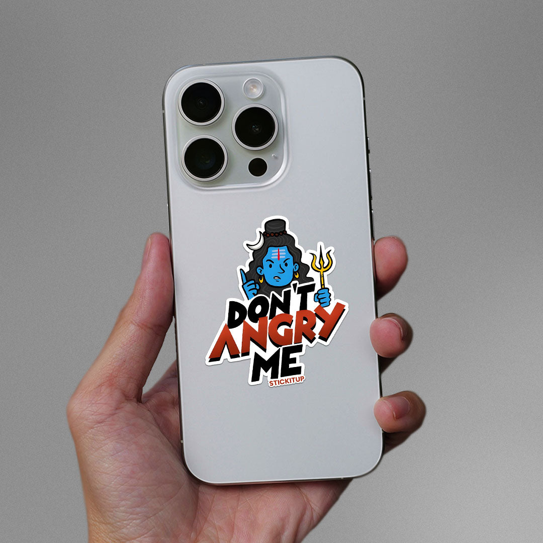 DON'T ANGRY ME Sticker| STICK IT UP