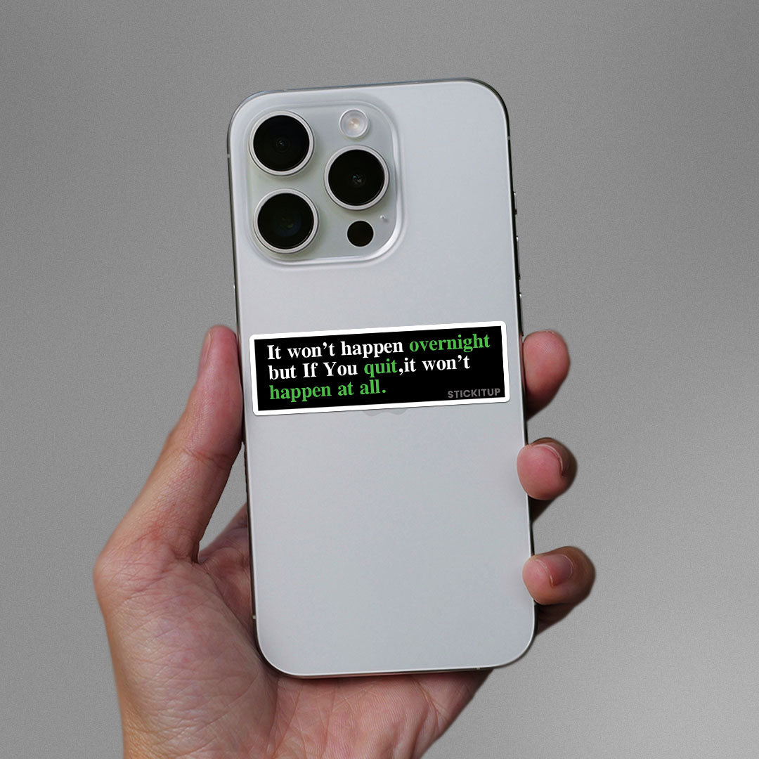 Happen At All Sticker