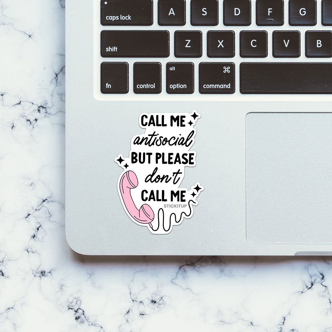 Don't Call Me Sticker