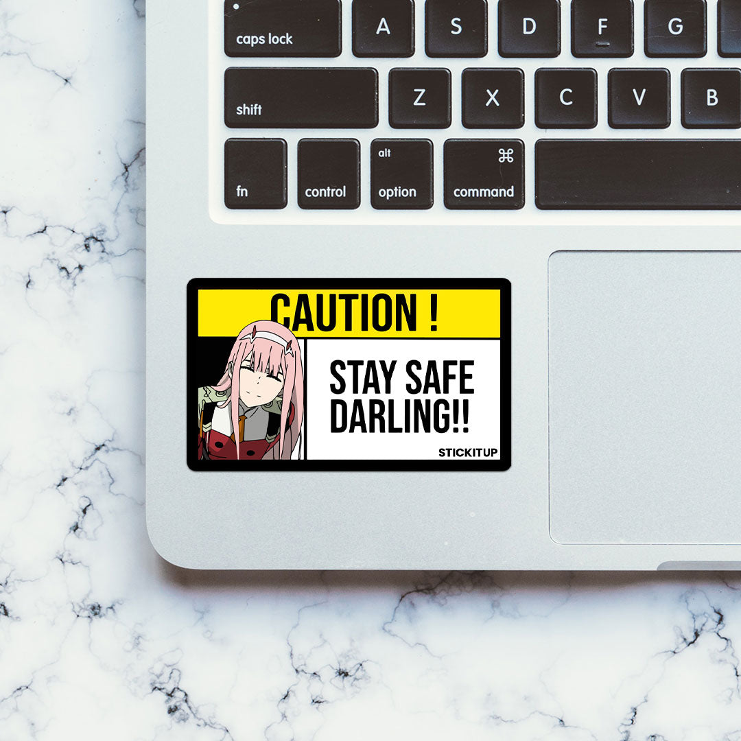 Stay Safe Darling!! Sticker
