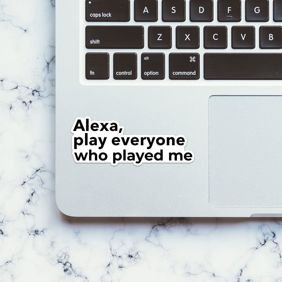 Alexa, Play Everyone Sticker