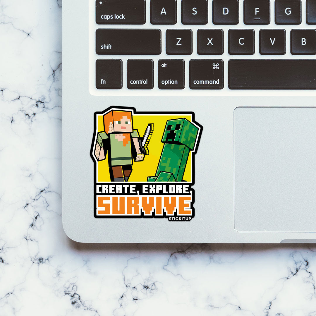 CREATE EXPLORE SURVIVE Sticker| STICK IT UP