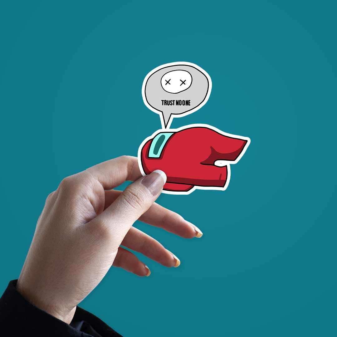 Trust no one sticker | STICK IT UP