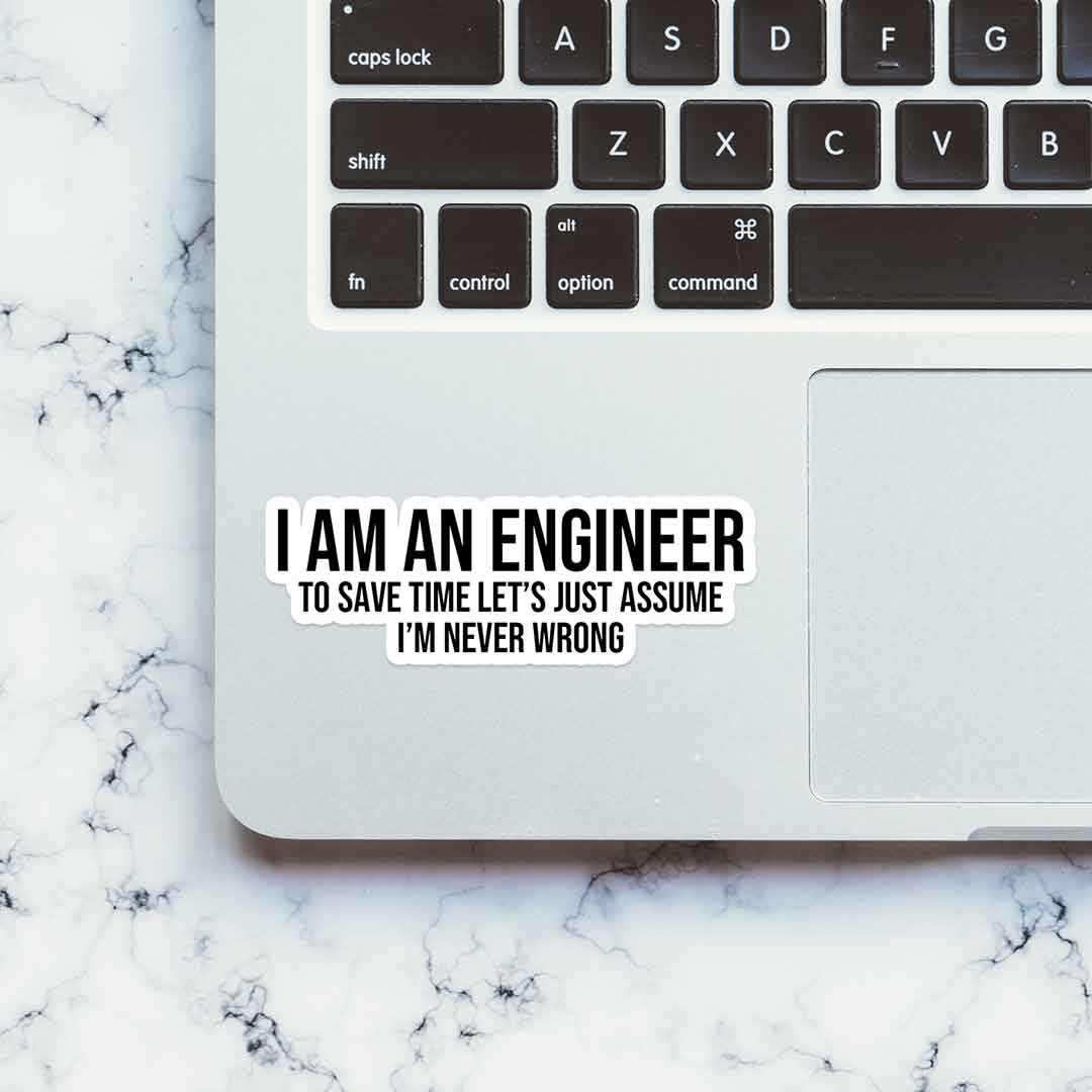 I'M AN ENGINEER sticker | STICK IT UP