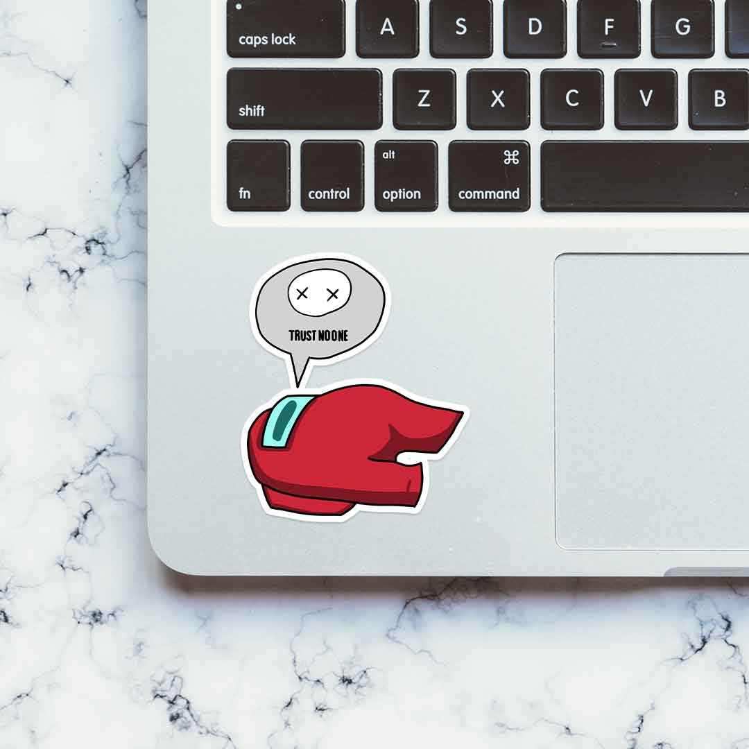 Trust no one sticker | STICK IT UP