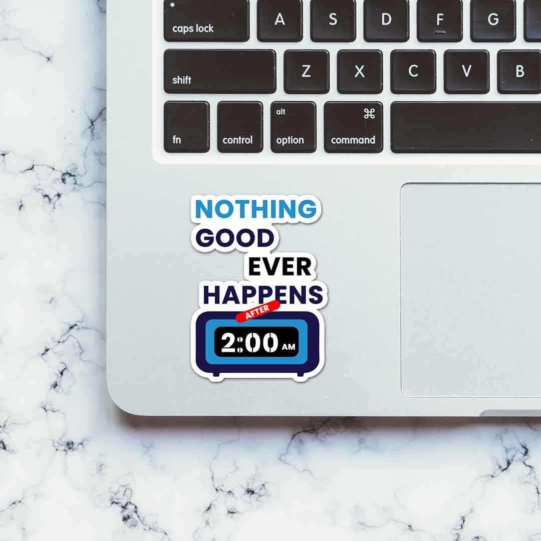 After 2Am Sticker | STICK IT UP