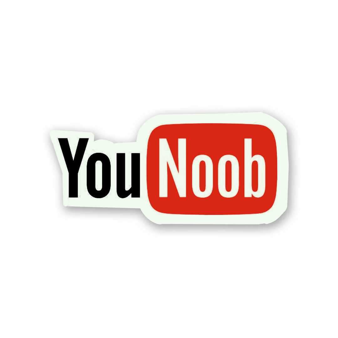 you noob Sticker | STICK IT UP