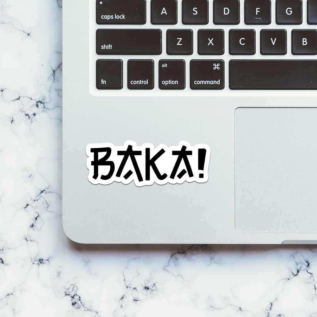 BAKA! Sticker | STICK IT UP