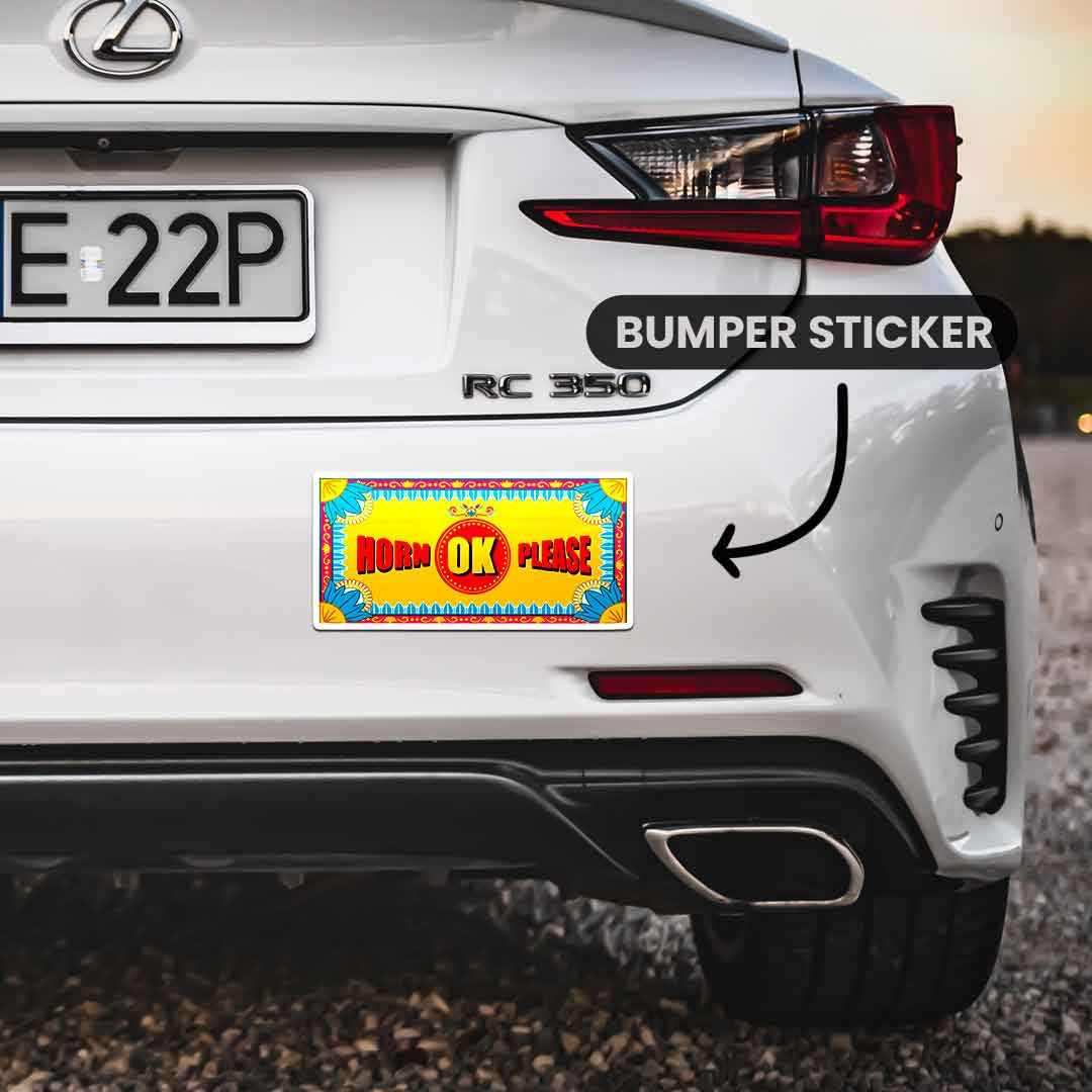HORN OK PLEASE Bumper Sticker | STICK IT UP