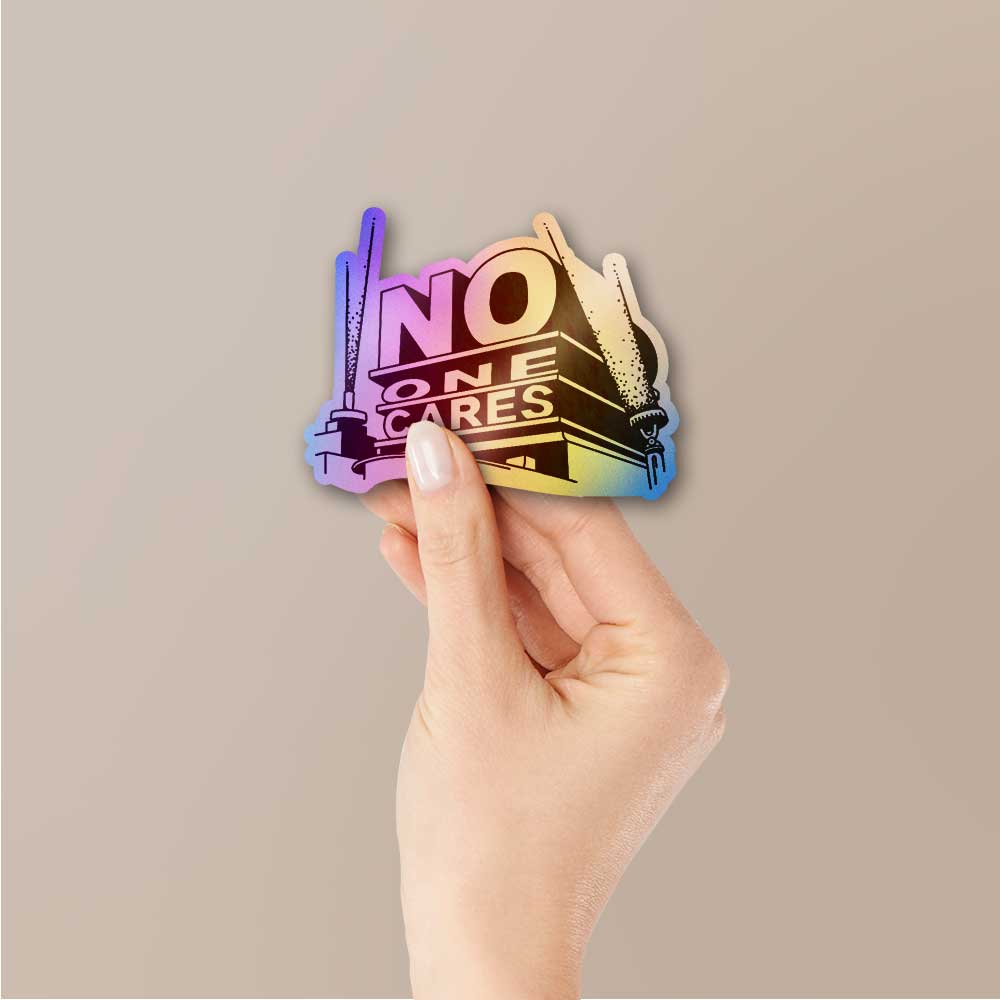 No One Cares Holographic Sticker