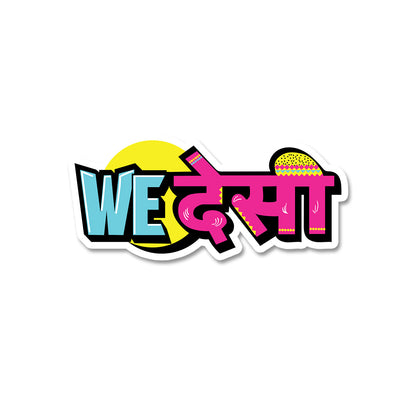 We Desi Sticker