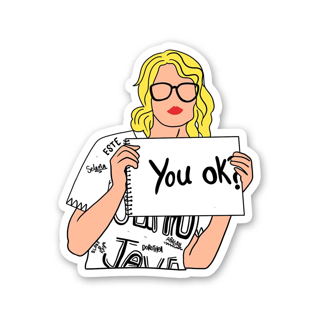 You Ok Sticker