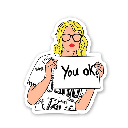 You Ok Sticker