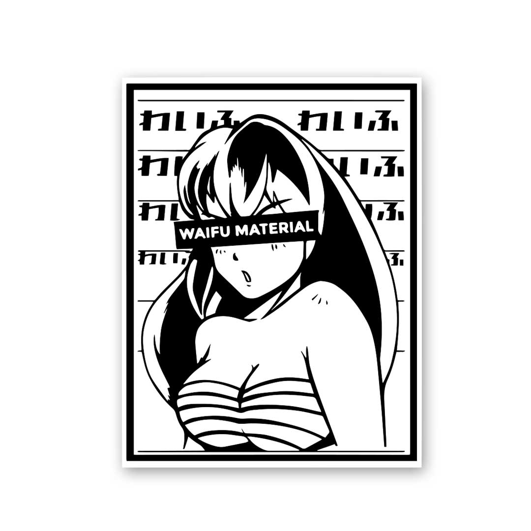 Waifu Material Sticker