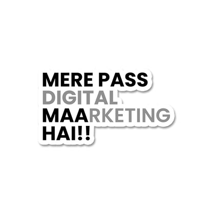 Mere Pass Maa Hai Sticker