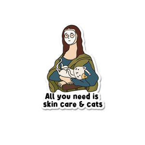 All You Need Is Skin Care & Cat  Sticker