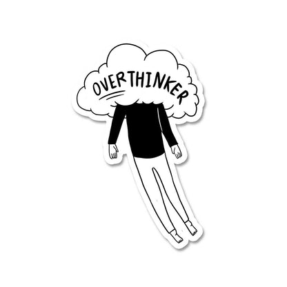 Over Thinker Sticker