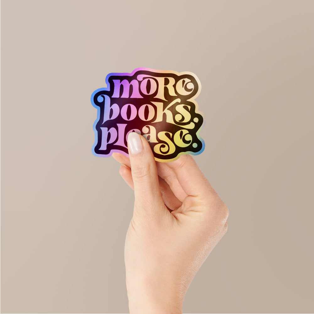 More Books Please Holographic Stickers | STICK IT UP