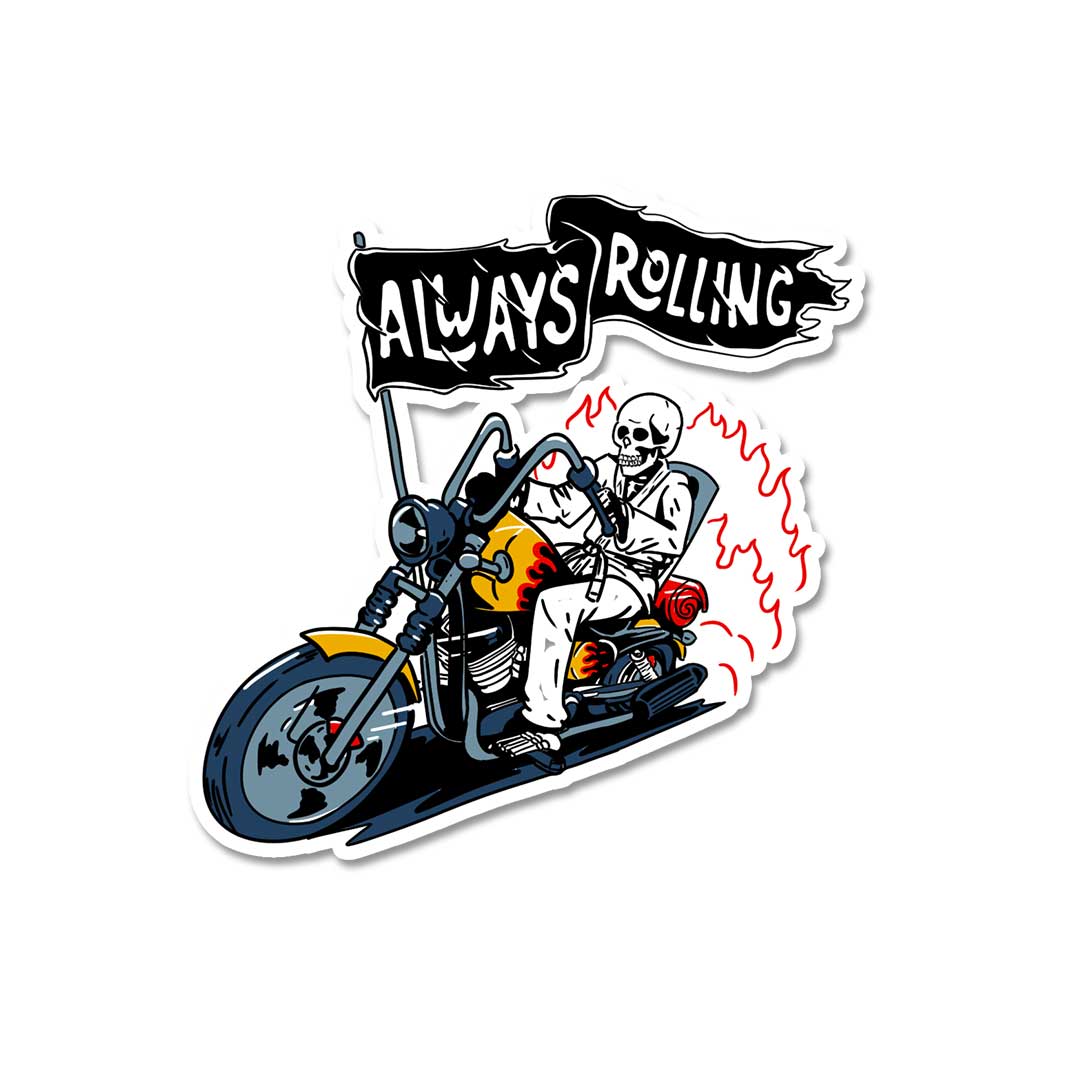 Always Rolling  Sticker