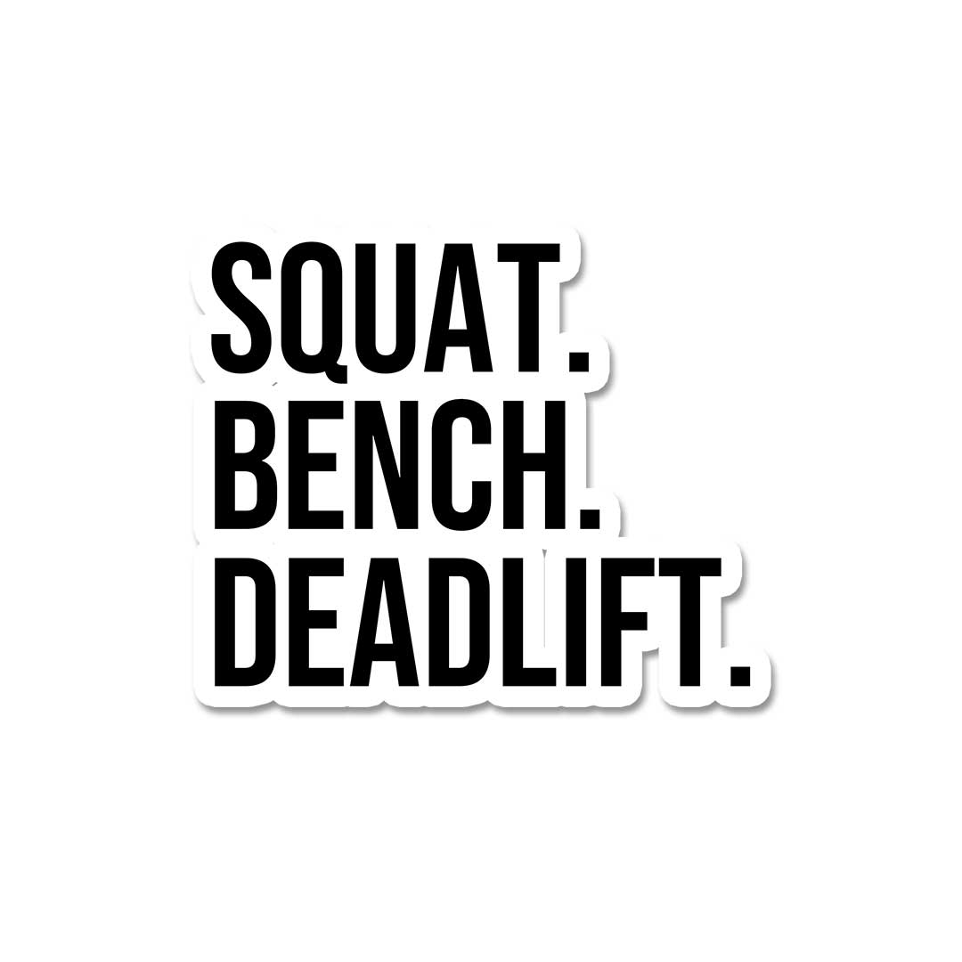 Squat Bench Dead Lift  Sticker