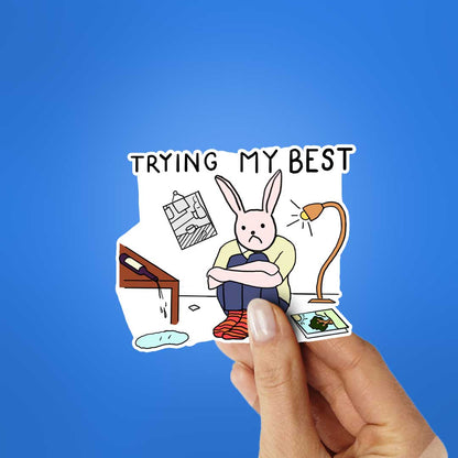 Trying My Best Sticker