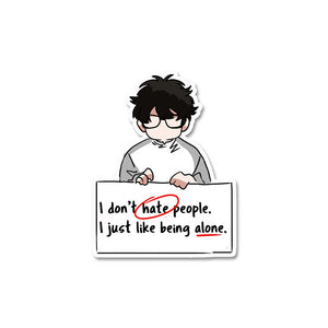 I Don't Hate People Sticker